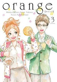 Orange Novel Cilt - 3 içigo Takano Komik Şeyler