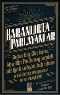 Karanlıkta Parlayanlar Hans - Ake Lilja Altın Kitaplar