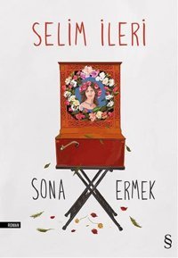 Sona Ermek Selim İleri Everest Yayınları