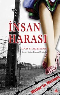 İnsan Harası Louis Charles Royer Delta Kültür Yayınevi
