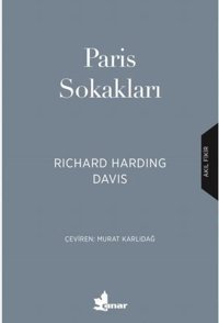 Paris Sokakları Richard Harding Davis Çınar Yayınları