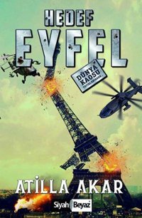 Hedef Eyfel Atilla Akar Siyah Beyaz