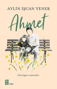 Ahmet Aylin İşcan Yener Mona