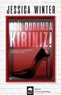 Acil Durumda Kırınız! Jessica Winter Eksik Parça Yayınları