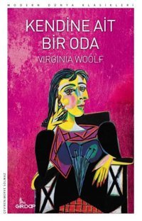 Kendine Ait Bir Oda - Dünya Klasikleri Virginia Woolf Girdap