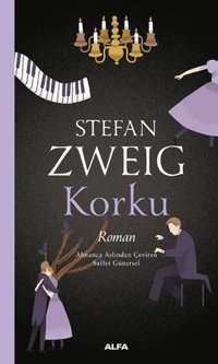 Korku Stefan Zweig Alfa Yayıncılık
