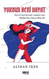 Yordun Beni Hayat Alihan İren Gece Kitaplığı