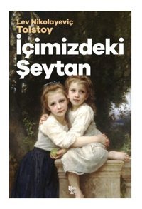 İçimizdeki Şeytan Lev Nikolayeviç Tolstoy Halk Kitabevi