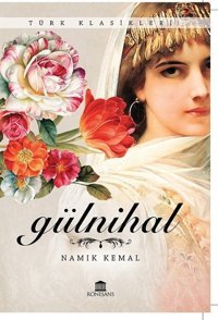 Gülnihal Namık Kemal Rönesans Yayınları