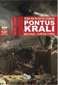 Pontus Kralı Michail Curtis Ford Yurt Kitap Yayın