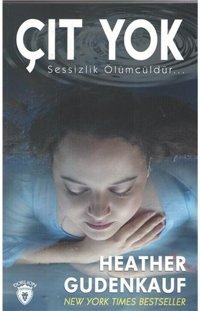 Çıt Yok Heather Gudenkauf Dorlion Yayınevi