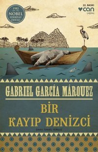 Bir Kayıp Denizci Gabriel Garcia Marquez Can Yayınları