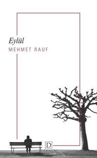 Eylül Mehmet Rauf Dekalog Yayınları