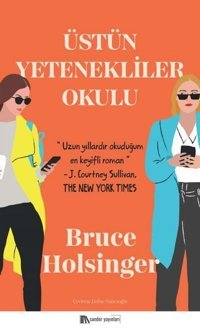 Üstün Yetenekliler Okulu Bruce Holsinger Sander Yayınları