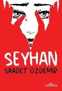 Seyhan Saadet Özdemir Yediveren Yayınları