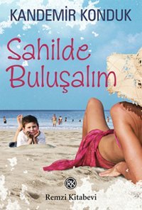Sahilde Buluşalım Kandemir Konduk Remzi Kitabevi