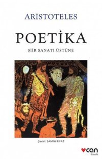 Poetika-Şiir Sanatı Üzerine Aristoteles Can Yayınları