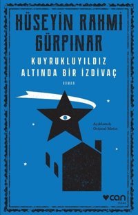 Kuyrukluyıldız Altında Bir İzdivaç Hüseyin Rahmi Gürpınar Can Yayınları
