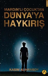Mardin'li Çocuktan Dünyaya Haykırış Kasım Alihansoy Ares Kitap