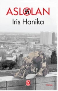 Aslolan Iris Hanika Tekin Yayınevi