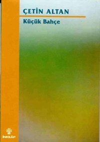 Küçük Bahçe Çetin Altan İnkılap Kitabevi