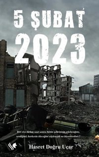 5 Şubat 2023 Hasret Doğru Uçar S.S International Publishing