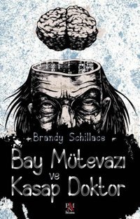 Bay Mütevazı ve Kasap Doktor Brandy Schillace Panama Yayıncılık