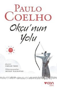 Okçu'nun Yolu Paulo Coelho Can Yayınları