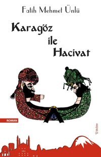 Karagöz ile Hacivat Fatih Mehmet Ünlü Sola Unitas