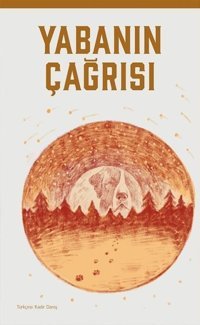 Yabanın Çağrısı Jack London İz Yayıncılık