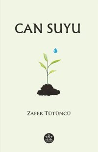 Can Suyu Zafer Tütüncü Elpis Yayınları