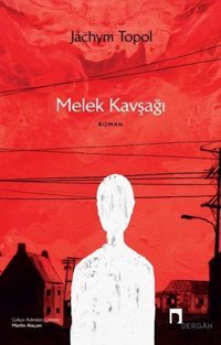 Melek Kavşağı Jachym Topol Dergah Yayınları