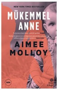 Mükemmel Anne Aimee Molloy Hep Kitap