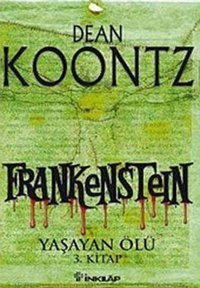 Frankestein 3 - Yaşayan Ölü Dean R. Koontz İnkılap Kitabevi