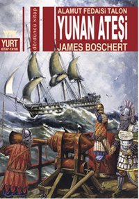 Yunan Ateşi James Boschert Yurt Kitap Yayın
