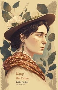 Kayıp Bir Kadın Willa Cather Dedalus