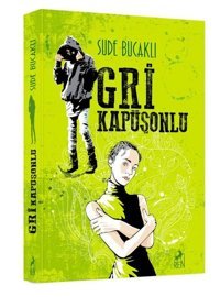 Gri Kapüşonlu Sude Bucaklı Ren Kitap