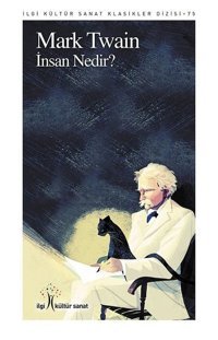 İnsan Nedir? Mark Twain İlgi Kültür Sanat Yayınları