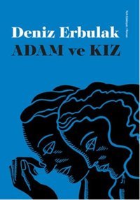 Adam ve Kız Deniz Erbulak Doğan Kitap