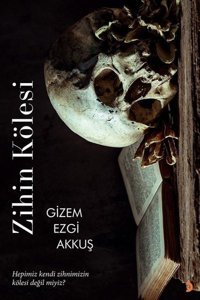 Zihin Kölesi Gizem Ezgi Akkuş Cinius