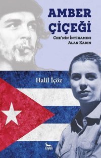 Amber Çiçeği Halil İçöz Ceylan Yayıncılık