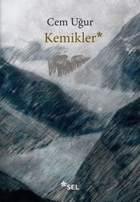 Kemikler Cem Uğur Sel Yayıncılık