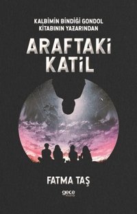 Araftaki Katil Fatma Taş Gece Kitaplığı