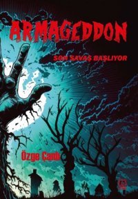 Armageddon - Son Savaş Başlıyor Özge Çanlı Luna Yayınları