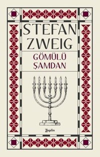 Gömülü Şamdan Stefan Zweig Zeplin Kitap