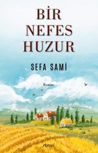 Bir Nefes Huzur Sefa Sami Armoni