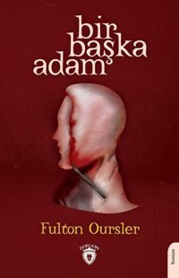 Bir Başka Adam Fulton Oursler Dorlion Yayınevi