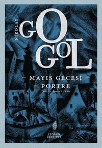 Mayıs Gecesi-Portre Nikolay Gogol Yordam Edebiyat
