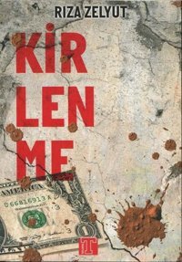Kirlenme Rıza Zelyut Toplumsal Kitap