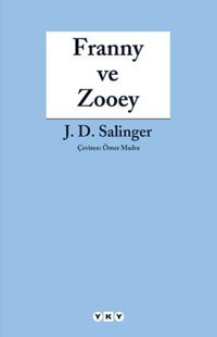 Franny ve Zooey Jerome David Salinger Yapı Kredi Yayınları